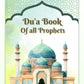 The Dua Book of All Prophets