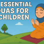 10 ESSENTIAL DUAS FOR CHILDREN